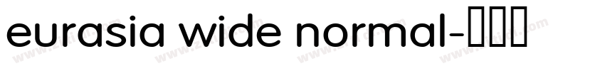 eurasia wide normal字体转换